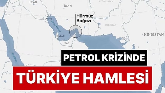 Petroldeki Hürmüz Boğazı Krizi Sonrası ‘Türkiye’ Hamlesi: “Bir Hafta İçinde Hazır Olacak”