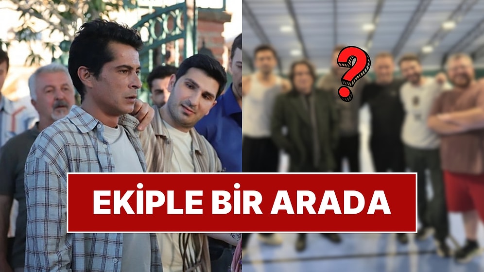 İsmail Hacıoğlu Kadrodan Çıkarılmıştı: Cennetin Çocukları'nın Yeni Başrolü Ekiple Bir Araya Geldi