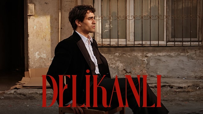Possible Air Dates For Mert Ramazan Demir’s Delikanlı Series Revealed As Rival Channels Are Considered
