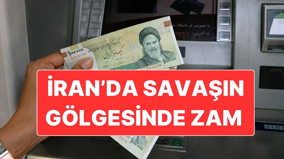 Savaştaki İran’da Asgari Ücrete Yüzde 60 Oranında Zam Yapıldı