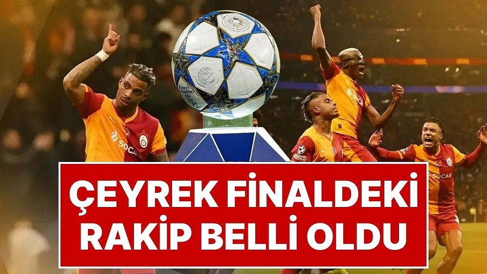 Liverpool - Galatasaray Maçı Öncesi Tüm Detaylar: Çeyrek Finaldeki Rakip Belli Oldu