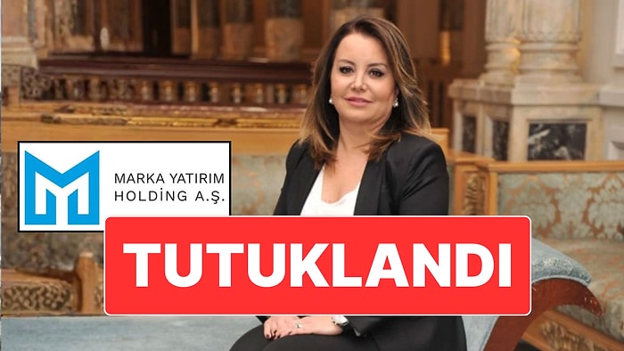 Marka Holding Yönetim Kurulu Başkanı ve 2 Kişi Tutuklandı