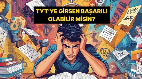 TYT Konularından Oluşan Testte Kaç Doğru Yapabileceksin?