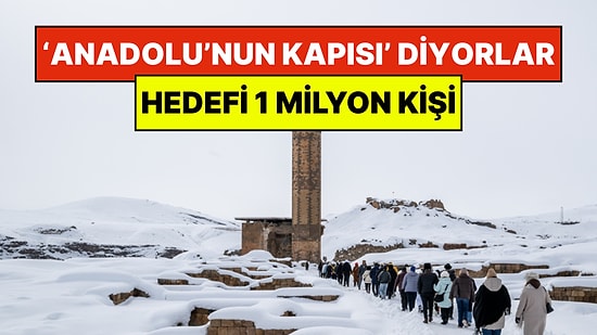 450 Bin Kişi Akın Etti: ‘Anadolu’nun Giriş Kapısı’ Ani 1 Milyon Turisti Hedefliyor