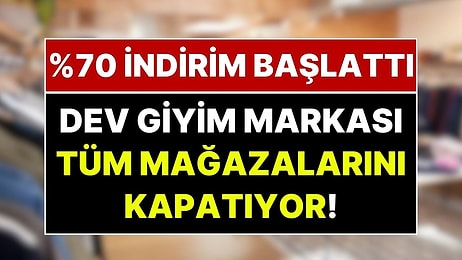 Giyim Devi Piyasadan Çekiliyor, 400 Mağaza Kapanıyor! Tüm Mağazalarında Yüzde 70 İndirim Başladı