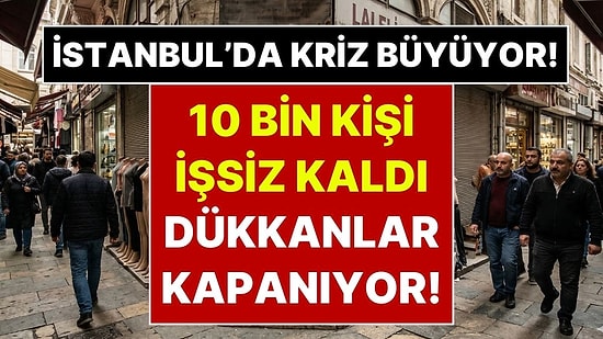 Arka Arkaya Savaşlar İstanbul’u Vurdu: Laleli’de 10 Bin Kişi İşsiz Kaldı, Dükkanlar Kapanıyor!