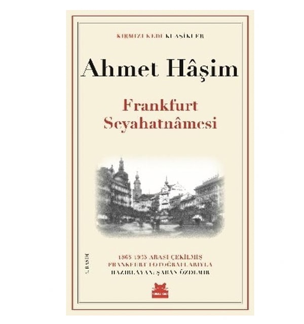 Bir dönemin tanıklığı: Frankfurt Seyahatnamesi!