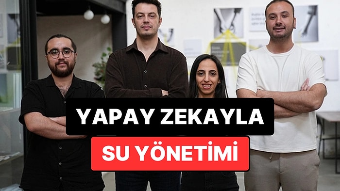 Çocuklukta Yaşadığı Su Kesintileri Hayatını Değiştirdi: Yapay Zekayla Su Yönetiminde Yeni Dönem