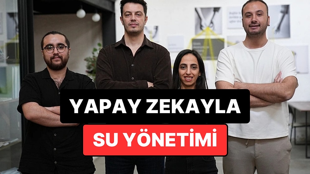 Çocuklukta Yaşadığı Su Kesintileri Hayatını Değiştirdi: Yapay Zekayla Su Yönetiminde Yeni Dönem