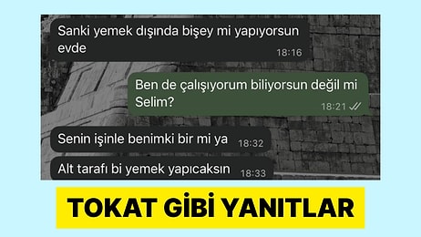 Çalışan Eşinden Eve Gelince "Sıcak Yemek" İsteyen Erkek Tepki Çekti