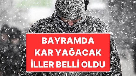 Meteoroloji Bayramda Kara Yağacak Tüm İlleri Açıkladı