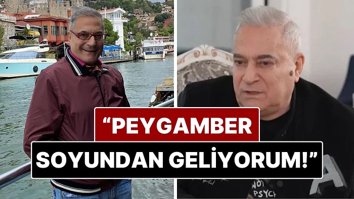 Mehmet Ali Erbil’den “Soyum Peygambere Dayanıyor" İddiası!