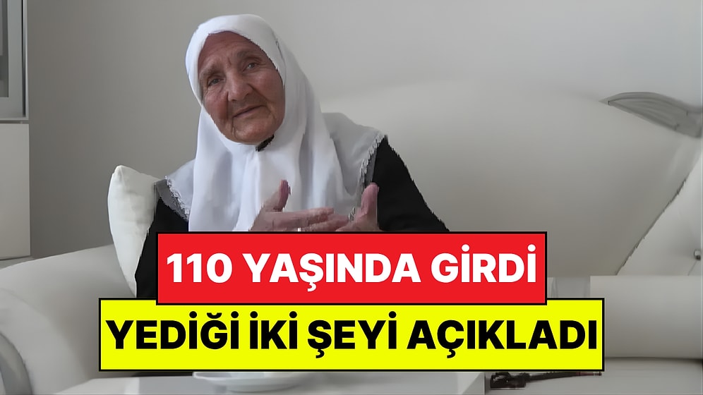 110 Yaşındaki Şemsi Nine Sağlıklı Yaşam Tavsiyesi Verdi: En Çok Yediği İki Şey Var!