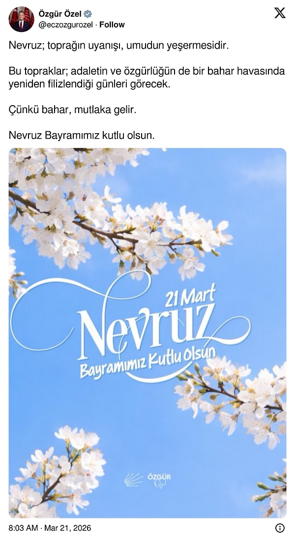 CHP Genel Başkanı Özgür Özel'in Nevruz paylaşımı 👇