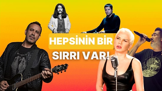 Bir Şarkıcı Seç, Sana Onunla İlgili Bir Sır Verelim!