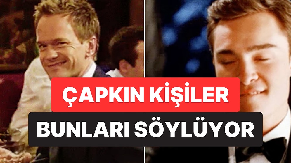 Psikolojiye Göre Çapkın İnsanların En Çok Kullandığı 10 İfade