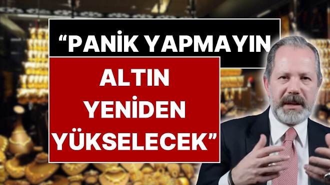 İslam Memiş Altının Ne Zaman Yükseleceğini Açıkladı