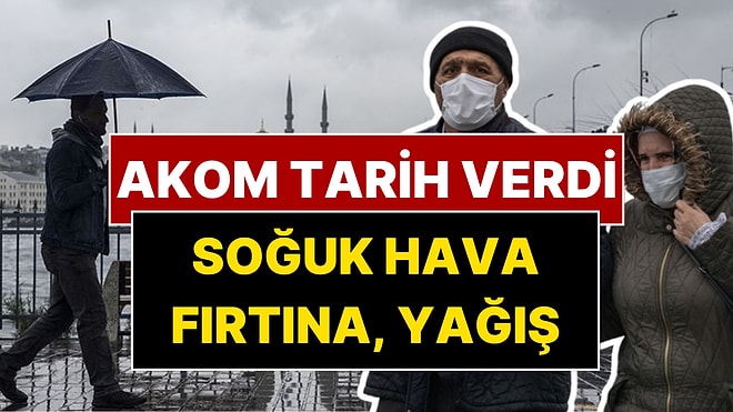 AKOM Tarih Verdi: Baharı Beklerken İstanbul'a Kış Uyarısı Geldi!