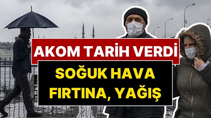 AKOM Tarih Verdi: Baharı Beklerken İstanbul'a Kış Uyarısı Geldi!