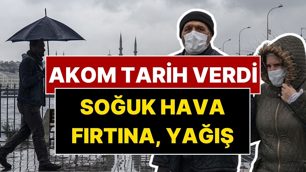 AKOM Tarih Verdi: Baharı Beklerken İstanbul'a Kış Uyarısı Geldi!