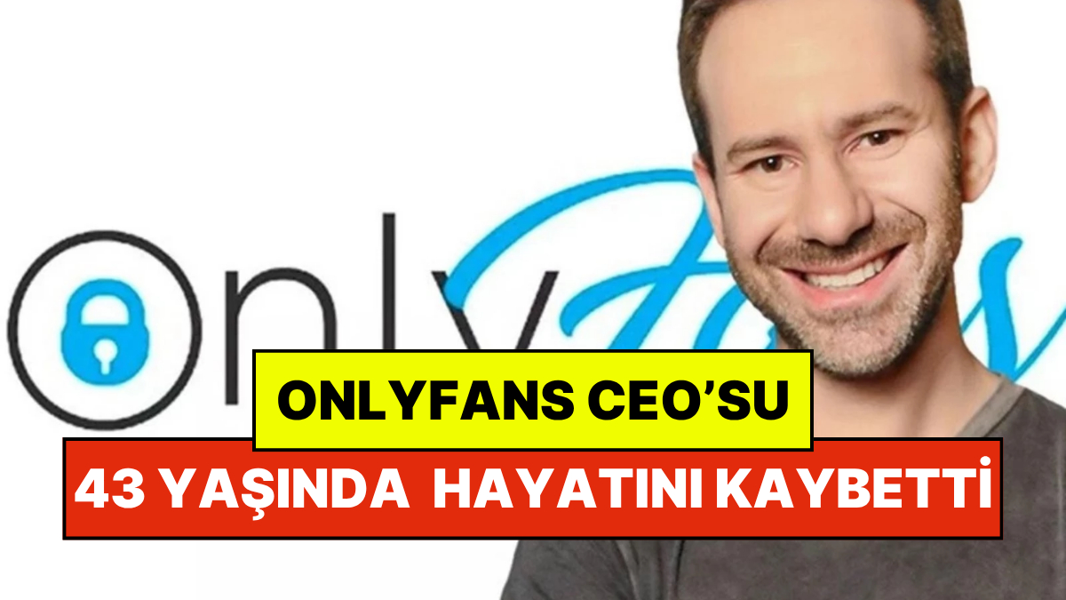 OnlyFans’ın Kurucusu ve CEO'su Leonid Radvinsky, 43 Yaşında Hayatını Kaybetti
