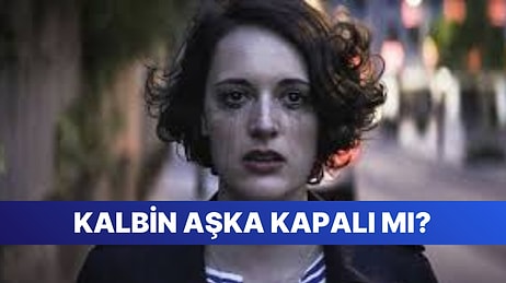 Bu Davranışlara Sahipsen Kalbin Aşka Kapalı Demektir!