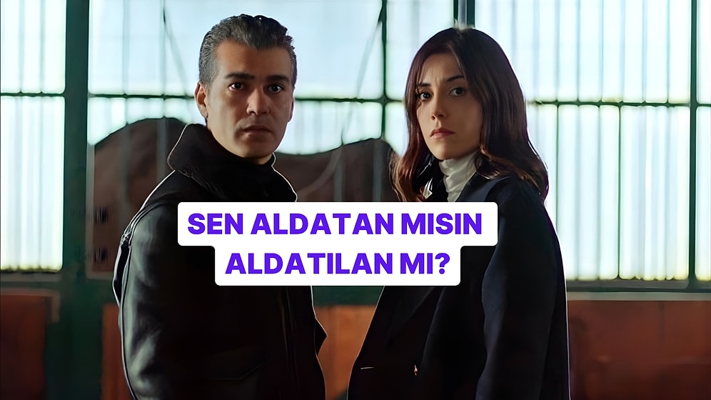 İlişki Testi: Sen Aldatan mısın, Aldatılan mı?