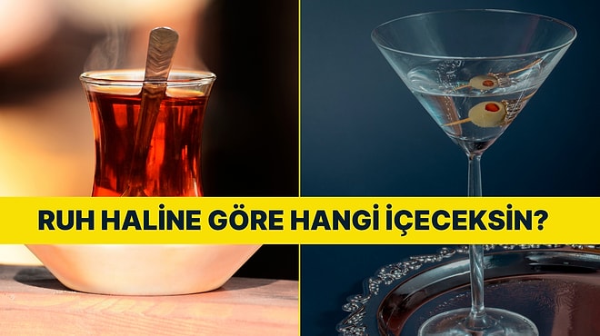 Ruh Haline Göre Sen Hangi İçeceksin?