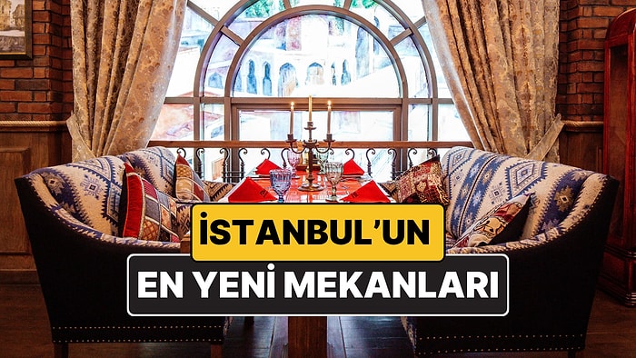 İstanbul'un En Yeni Mekanları - Güncel Rehber 2026