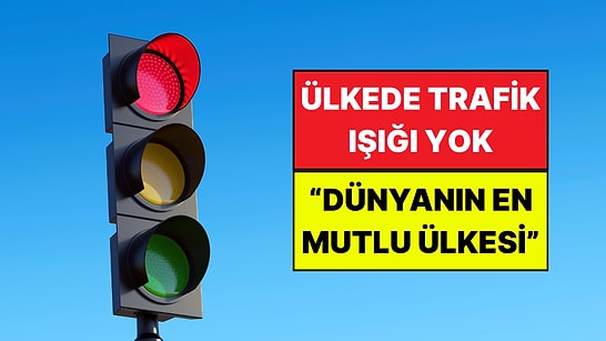 Dünyada Trafik Işığı Olmayan Tek Ülke: Trafikteki Görgü Kurallarıyla Herkesi İmrendiriyor