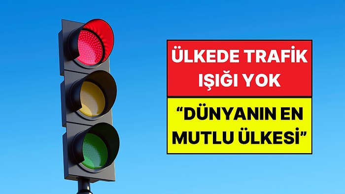Dünyada Trafik Işığı Olmayan Tek Ülke: Trafikteki Görgü Kurallarıyla Herkesi İmrendiriyor