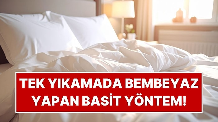 Sararan Nevresim ve Yastıkları Bembeyaz Yapan Basit Yöntem