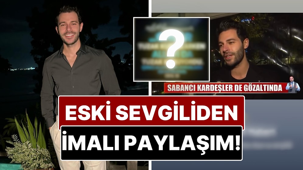 Gözaltı Kararı Verilen Hakan Sabancı'nın Eski Sevgilisi Aygün Aydın'dan İmalı Paylaşımlar!