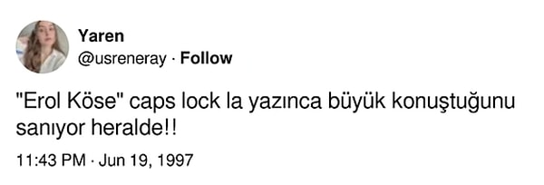 Hayatını kaybeden Erol Köse ile atılmış bir paylaşımın tarih bölümünde 1997 ibaresi yer alıyordu.