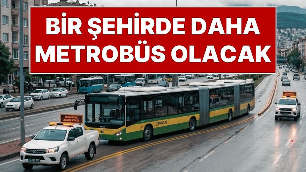 Trafikte Görenler Şaşıracak! İstanbul’dan Sonra Bir Şehire Daha Metrobüs Geliyor