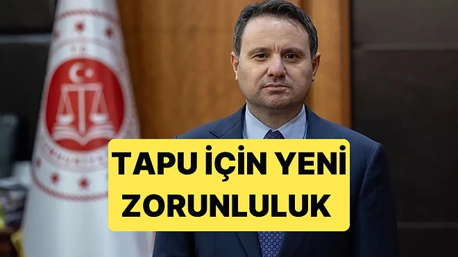 Akın Gürlek, Tapu İşlemlerinde Artık Avukat Zorunluluğu Olacağını Açıkladı