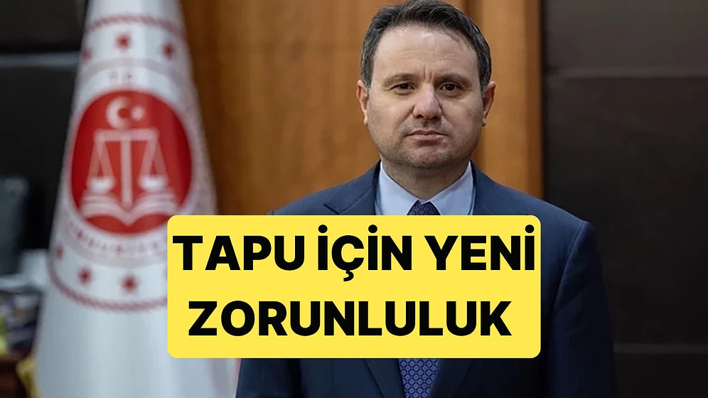 Akın Gürlek, Tapu İşlemleri İçin Avukat Zorunluluğu Getirileceğini Açıkladı