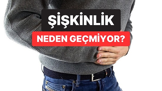 Diyet Yapmanıza Rağmen Şişkinliğiniz Geçmiyorsa Sebebi Sandığınızdan Farklı Olabilir