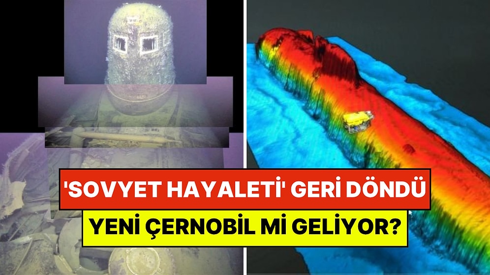 'Sovyet Hayaleti' Uyanıyor: Su Altındaki Sovyet Denizaltısı 800 Bin Kat Radyasyon Sızdırıyor