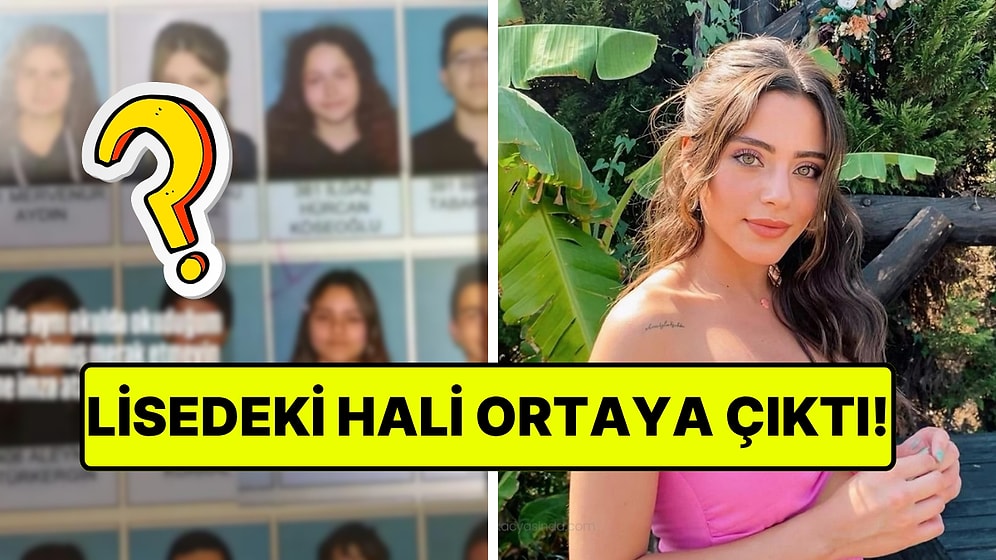Lise Arkadaşı, Sıla Türkoğlu'nun Lise Yıllığındaki Fotoğrafını Yayınladı