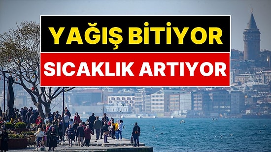 Valilik İstanbul'da Havaların Isınacağı Tarihi Açıkladı