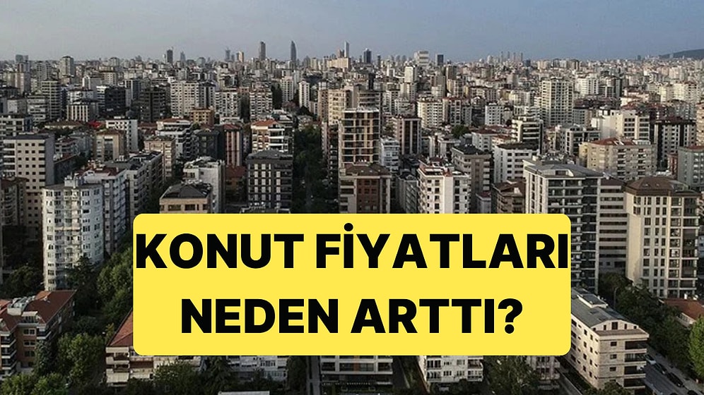 Merkez Bankası Konut Fiyatlarının Neden Arttığını Araştırdı: Altın Birikimi Fiyatları Artırdı
