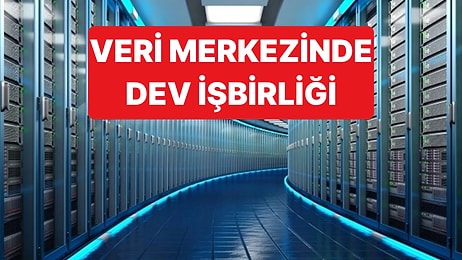 Veri Merkezi Alanında Küresel Bir Marka Daha Piyasaya Giriyor