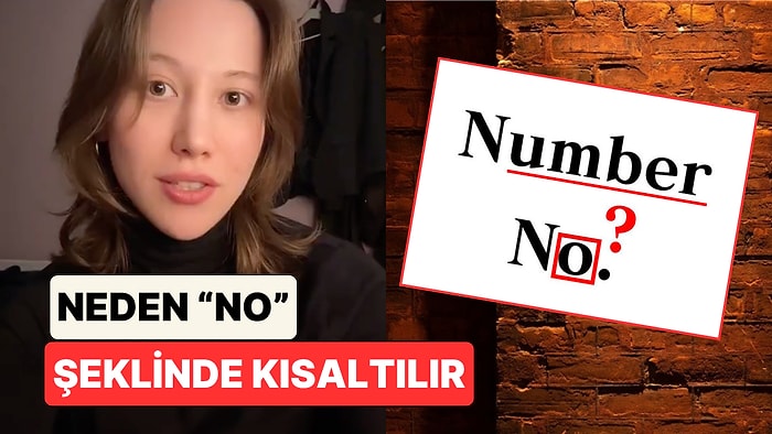 Bir İçerik Üreticisi Anlattı: Numara Kelimesinde "O" Harfi Olmamasına Rağmen Neden "No" Şeklinde Kısaltılır?