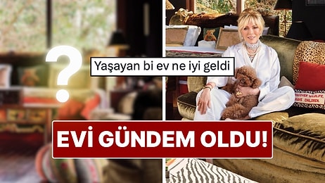 Semiramis Pekkan’ın Evi Sosyal Medyada Gündem Oldu!