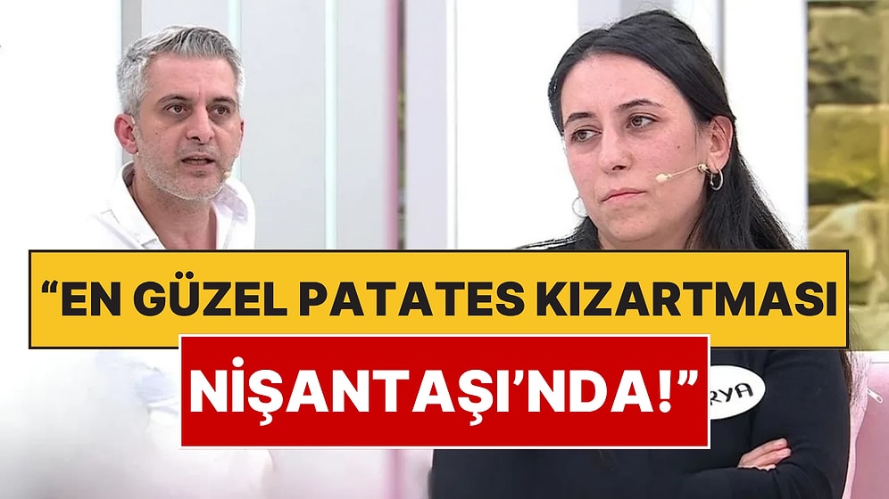 'Nişantaşı'nda Patates Kızartması' Gündem Olmuştu: Bir Diş Hekimi Esra Erol'daya Bağlanarak Teklifte Bulundu