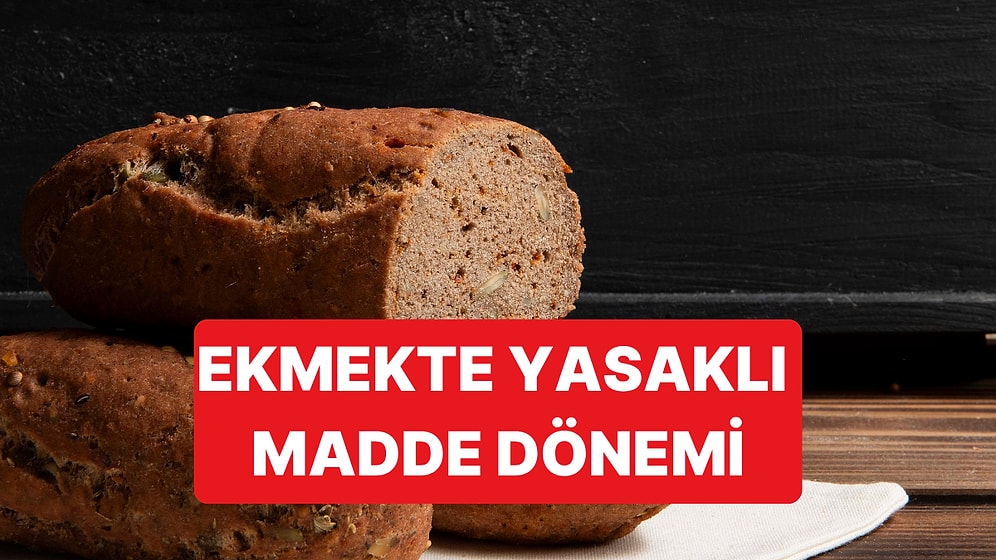 Tarım ve Orman Bakanlığı Ekmeğe Renk Veren Maddelerle İlgili Sınırlama Getiriyor