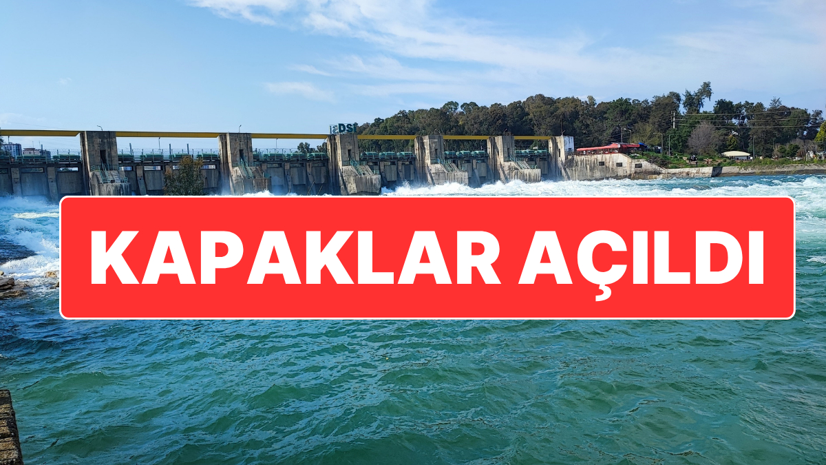 Adana’da Seyhan Barajı Dolunca Kapaklar Açıldı: Kozan Barajı’nda da Su Seviyesi Sevindirdi