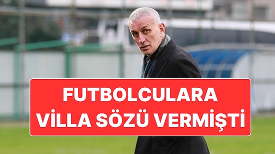 TFF Başkanı İbrahim Hacıosmanoğlu Dünya Kupası İçin Villa Sözünü Tutacak mı?