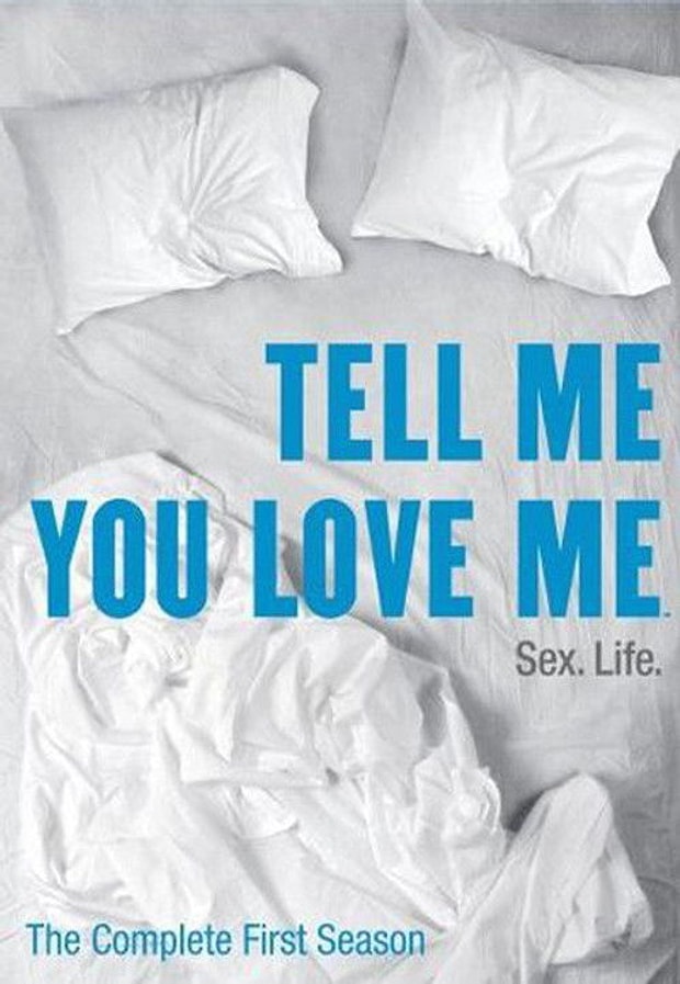 Tell Me You Love Me Posteri